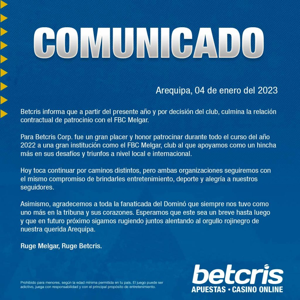 Comunicado oficial de Betcris Perú sobre el fin del vínculo con el FBC Melgar. 