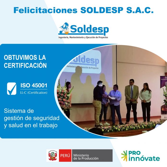 SOLDESP S.A.C obtiene Certificación en ISO 45001:2018 Sistema de Gestión de seguridad y salud en el trabajo